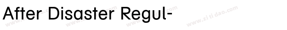 After Disaster Regul字体转换